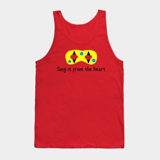 Sing it from the heart Tank Top